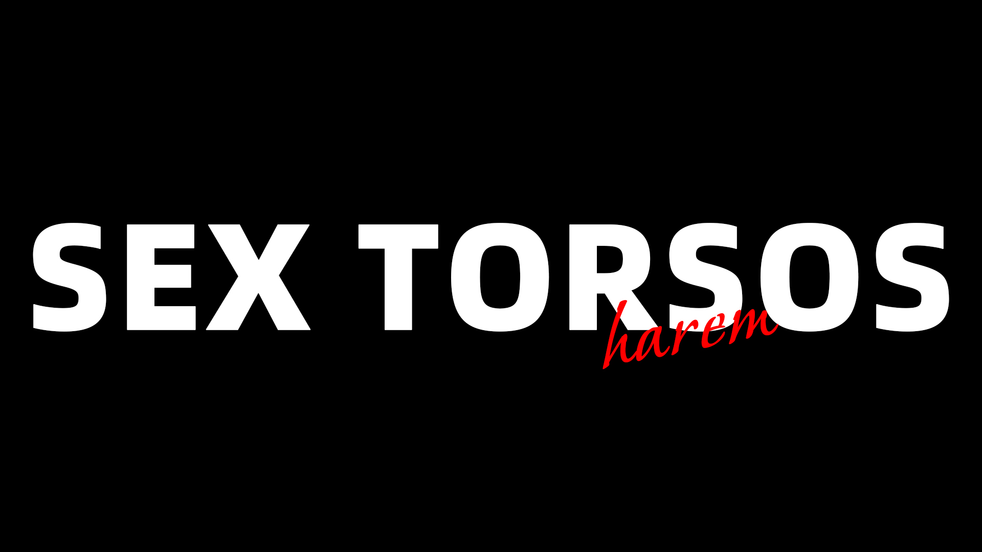 SEX TORSOS