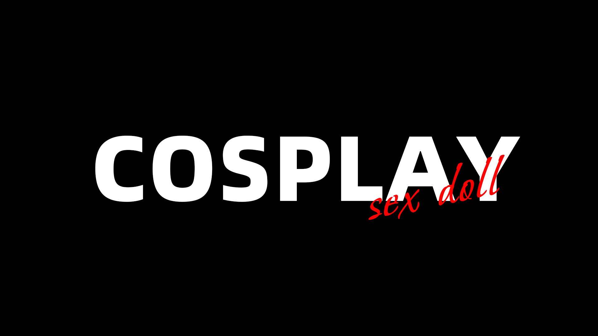 COSPLAY SEX DOLL